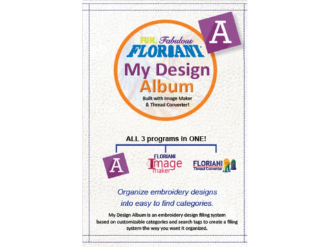 Floriani My Design Album software with Image Maker and Thread Converter.