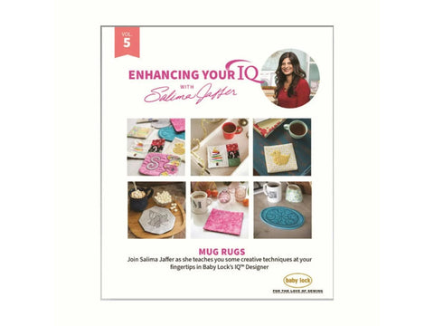 Volume 5 of Enhancing Your IQ with Salima Jaffer, featuring various mug rugs.