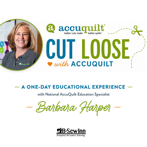 Cut Loose with AccuQuilt
