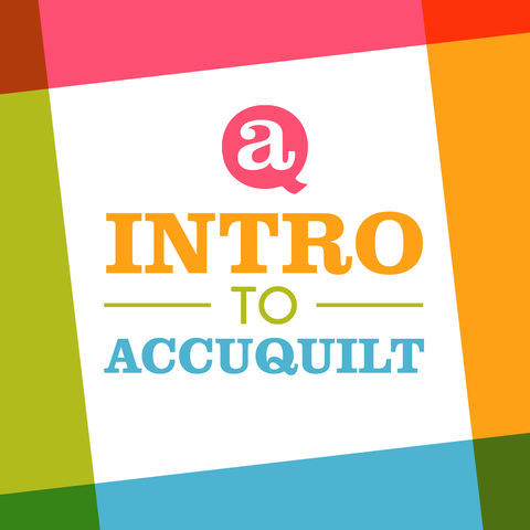 Intro to Accuquilt - OKC