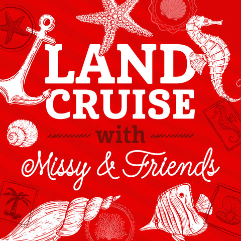 Land Cruise with Missy Billingsley & Friends