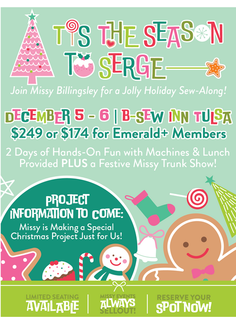 Tis the Season To Serge : A Missy Billingsly Sew-Along!